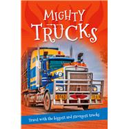 It's all about... Mighty Trucks