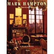 Mark Hampton An American Decorator