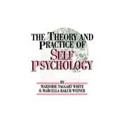 The Theory And Practice Of Self Psychology