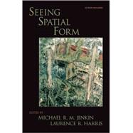 Seeing Spatial Form