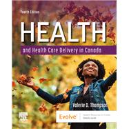 Health and Health Care Delivery in Canada