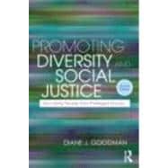 Promoting Diversity and Social Justice: Educating People from Privileged Groups, Second Edition