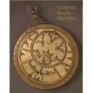 Guide Du Musée Aga Khan