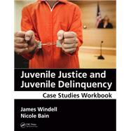 Juvenile Justice and Juvenile Delinquency