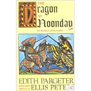 The Dragon at Noonday: The Brothers of Gwynedd, Book 2