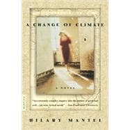 A Change of Climate A Novel