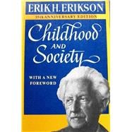 Childhood & Society 35th Anniv Ed
