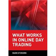 What Works in Online Day Trading