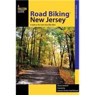Road Biking™ New Jersey A Guide to the State's Best Bike Rides