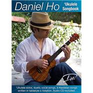 Daniel Ho Ukulele Songbook