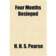 Four Months Besieged