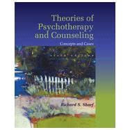 Theories of Psychotherapy & Counseling: Concepts and Cases, 6th Edition