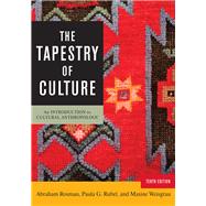 The Tapestry of Culture An Introduction to Cultural Anthropology