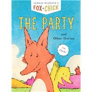 Fox & Chick: The Party and Other Stories (Learn to Read Books, Chapter Books, Story Books for Kids, Children's Book Series, Children's Friendship Books)
