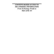 Content-Based Access to Multimedia Information