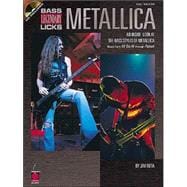Metallica - Bass Legendary Licks An Inside Look at the Bass Styles of Metallica