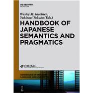 Handbook of Japanese Semantics and Pragmatics