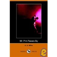Mr Pim Passes by