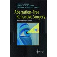 Aberration-Free Refractive Surgery: New Frontiers in Vision