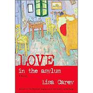 Love in the Asylum