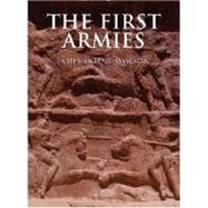 History of Warfare: The First Armies