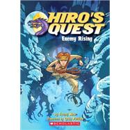 Enemy Rising (Hiro's Quest #1)