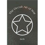 The Occult Art of War