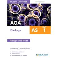 AQA AS Biology Student Unit Guide: Unit 1 New Edition Biology and Disease