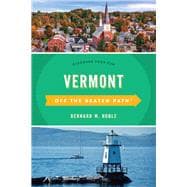 Vermont Off the Beaten Path® Discover Your Fun