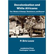 Decolonization and White Africans