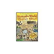 Around the World Mystery Mazes An A-maze-ing Colorful Discovery!