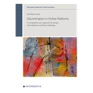 Discrimination in Online Platforms A Comparative Law Approach to Design, Intermediation and Data Challenges