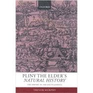 Pliny the Elder's Natural History The Empire in the Encyclopedia