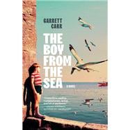 The Boy from the Sea A Novel book cover, ISBN 9780593802885