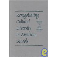 Renegotiating Cultural Diversity in American Schools