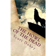 The Howl of the Dead