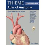 Atlas of Anatomy: Neck and Internal Organs