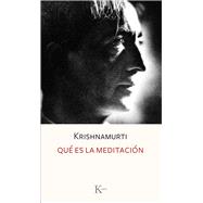 Que es la meditacion / What Is Meditation