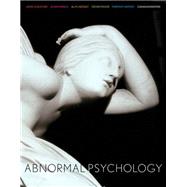 Abnormal Psychology, First Canadian Edition with MyPsychLab