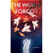 The World Forgot
