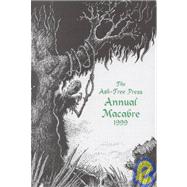 The Ash-Tree Press Annual Macabre 1999