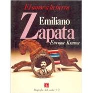 Biografia del poder, 3 : Emiliano Zapata, el amor a la tierra