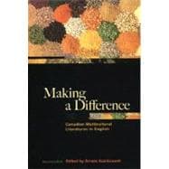 Making a Differnce:: Canadian Multicultural Literature