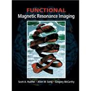 Functional Magnetic Resonance Imaging