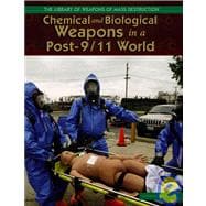 Chemical And Biological Weapons In A Post-9/11 World