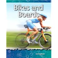Bikes and Boards: Forces and Motion