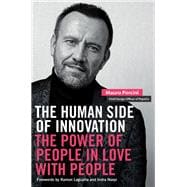 The Human Side of Innovation The Power of People in Love with People