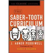 The Saber-Tooth Curriculum, Classic Edition