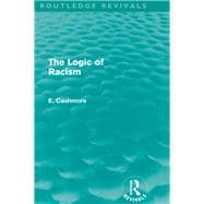 The Logic of Racism (Routledge Revivals)