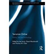 Terrorism Online: Politics, law and technology
